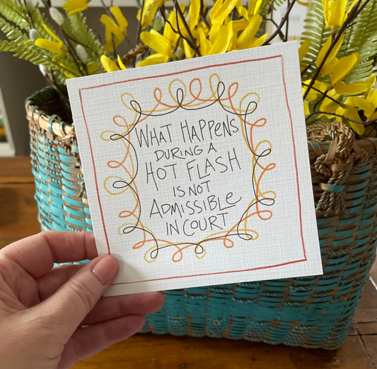 Hot Flash Funny - Greeting Card