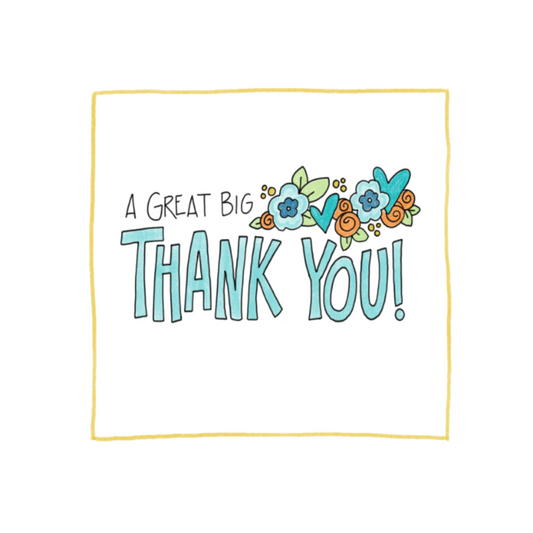 A Great Big Thank You - Greeting Card