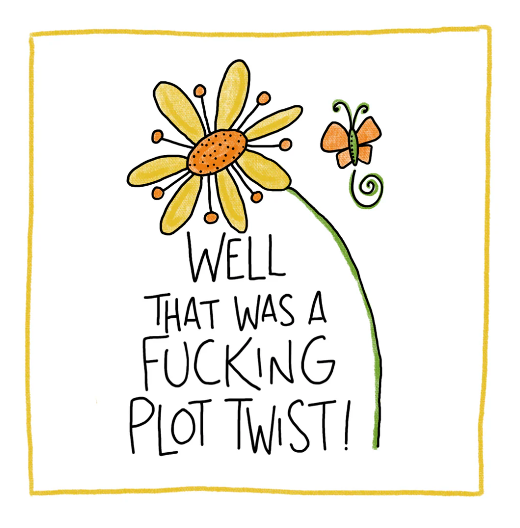 Plot Twist- Greeting Card