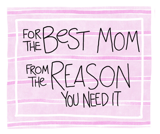 Best Mom- Bottle Greeting Card