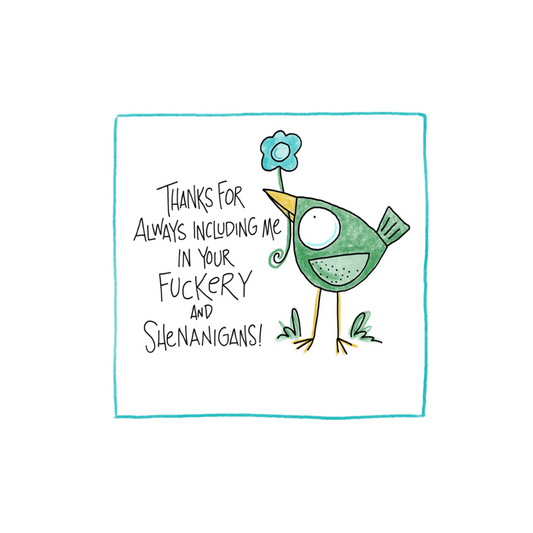 Fuckery & Shenanigans - Greeting Card